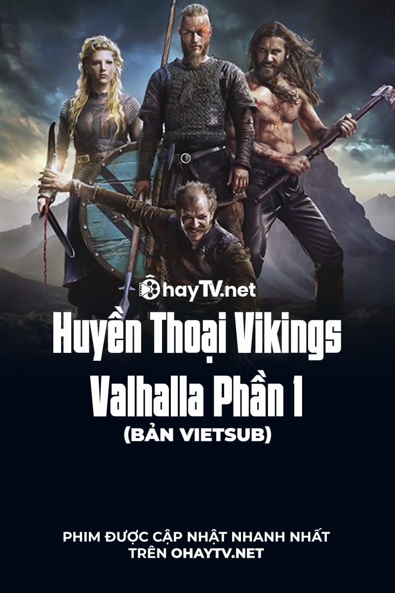 Xem phim Huyền Thoại Vikings: Valhalla (Phần 1)