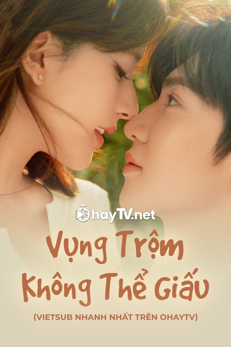 Xem phim Vụng Trộm Không Thể Giấu